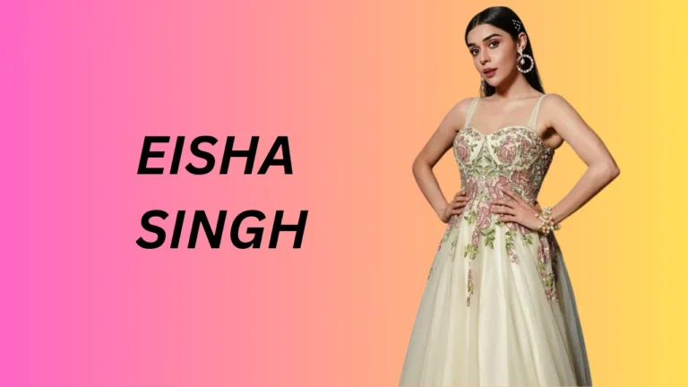 Eisha Singh (Actress) Eisha Singh