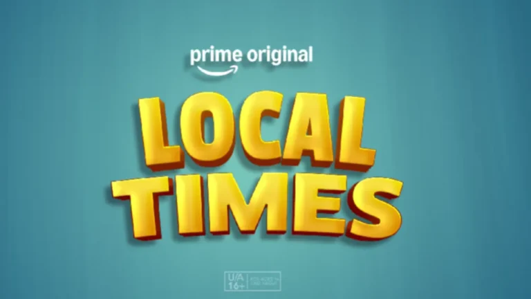 Local Times Web Series on Amazon Prime Video Local Times (Amazon Prime Video)
