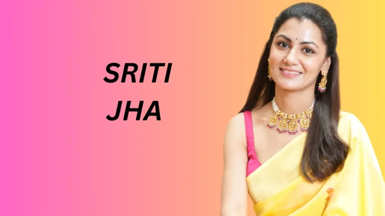 Sriti Jha (Actress) Sriti Jha