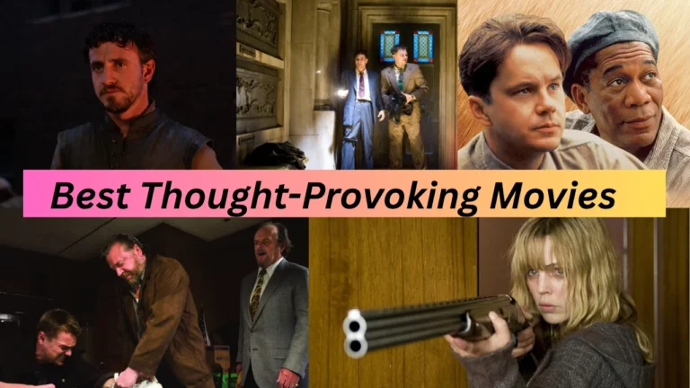 Best Thought-Provoking Movies
