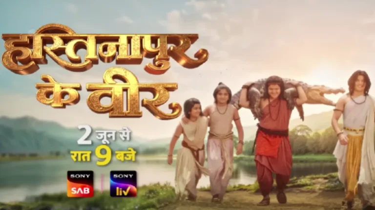 Hastinapur Ke Veer (Sony SAB)