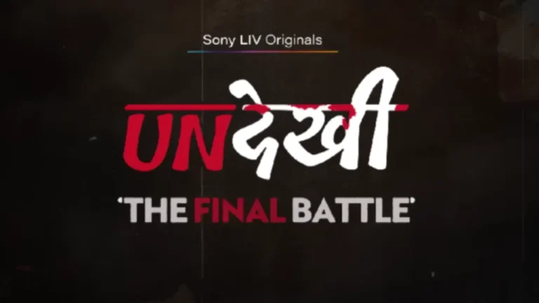Undekhi - The Final Battle (Sony LIV)
