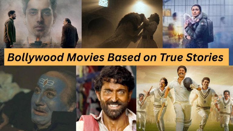 Bollywood Movies Based on True Stories