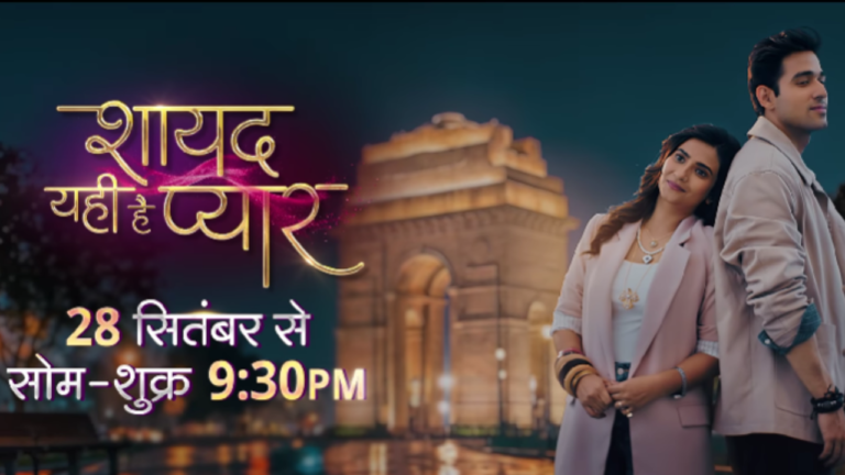 Shayad Yahi Hai Pyaar (Colors TV) Serial Release Date, Cast, Story, Timing, and OTT Platform Shayad Yahi Hai Pyaar