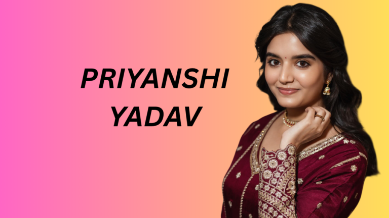 Priyanshi Yadav (Actress) Priyanshi Yadav