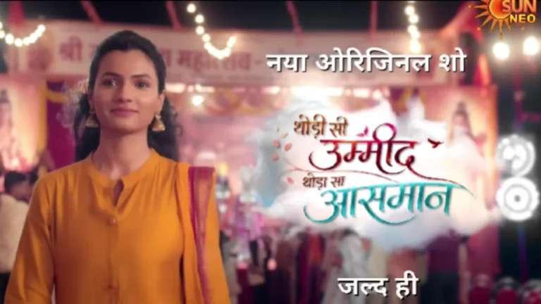 Thodi Si Umeed Thoda Sa Aasman TV Show on Sun Neo Thodi Si Umeed Thoda Sa Aasman (Sun Neo)