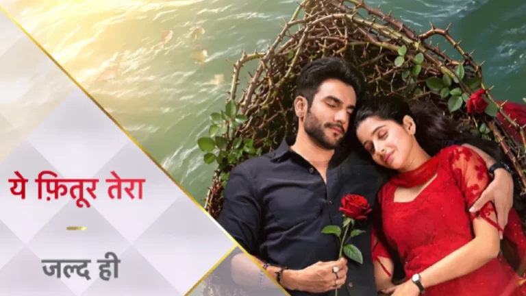Yeh Fitoor Tera (Star Plus)