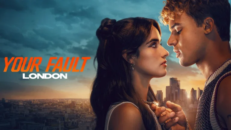 Your Fault: London Film OTT Release Date, Cast, Story, OTT Platform, and More Your Fault: London (Amazon Prime Video)