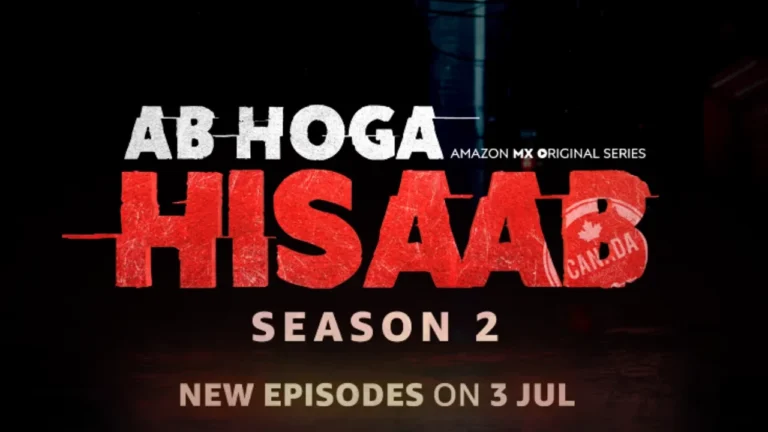 Ab Hoga Hisaab Season 2 (Amazon MX Player) OTT Release Date, Cast, Story, Episodes, and More Ab Hoga Hisaab Season 2 (Amazon MX Player)