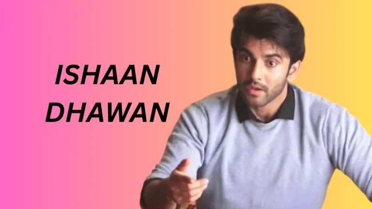 Ishaan Dhawan (Actor) Ishaan Dhawan