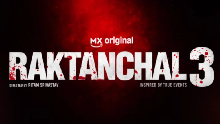 Raktanchal Season 3 (Amazon MX Player) Release Date, Cast, Story, and Episodes Raktanchal Season 3 (Amazon MX Player)