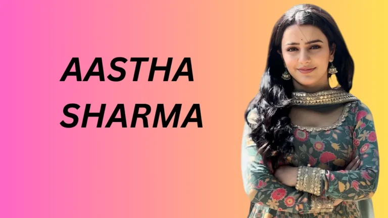 Aastha Sharma (Actress) Aastha Sharma