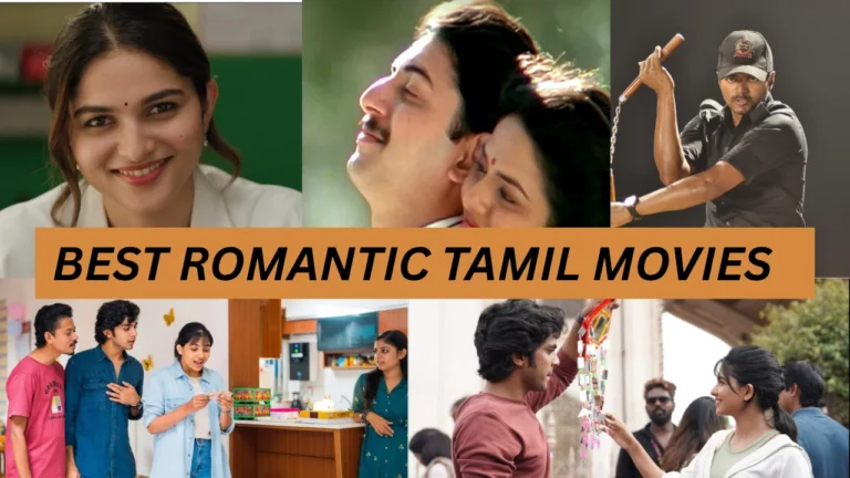 Top 15+ Best Romantic Tamil Movies That You Will Love to Watch Best Romantic Tamil Movies