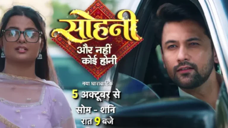 Sohni – Aur Nahi Koi Honi (Dangal TV) Serial Release Date, Cast, Story, Timing, and OTT Platform Sohni - Aur Nahi Koi Honi (Dangal TV)