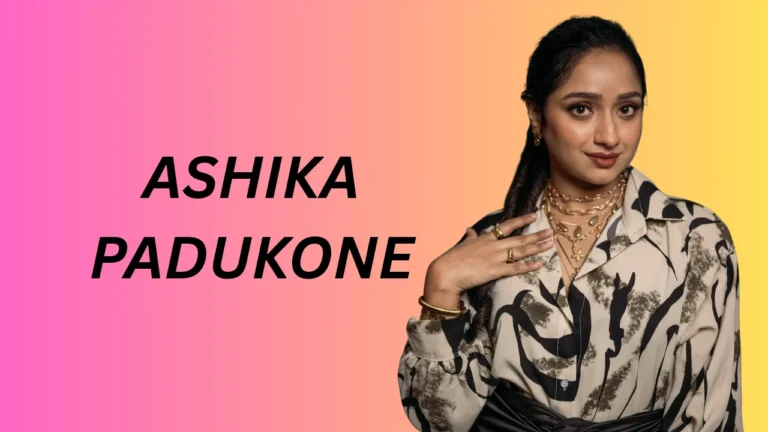 Ashika Padukone (Actress) Ashika Padukone