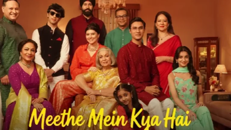 Meethe Mein Kya Hai (Netflix) Film Release Date, Cast, Story, and Runtime Meethe Mein Kya Hai